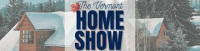 2027 Vermont Home Show Essex Junction 2027