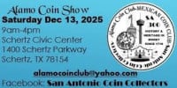 San Antonio Coin and Collectible Show Schertz 2027