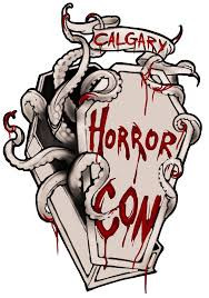 CALGARY HORRORCON | Canada's First & Largest Horror Convention Calgary 2026