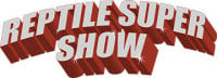 Reptile Super Show in Pomona California | Grab Your Tickets Now! Pomona 2027