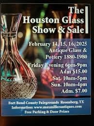 The Houston Glass Show & Sale 2027 Rosenberg 2027