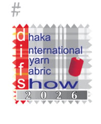 25th Dhaka Int'l Yarn & Fabric Show 2026 - Winter Edition Dhaka 2027